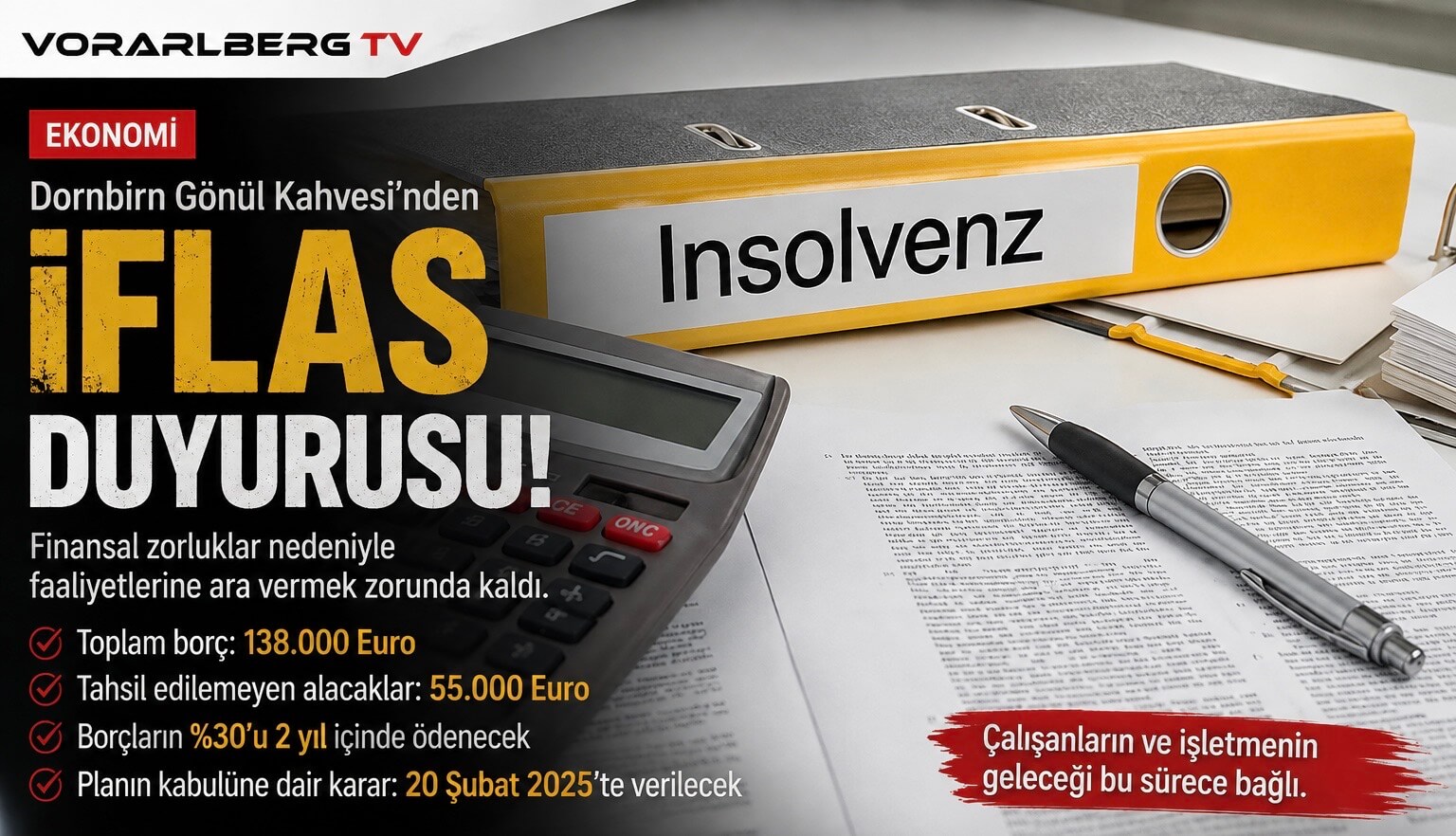 Dornbirn Gönül Kahvesi’nden İflas Duyurusu