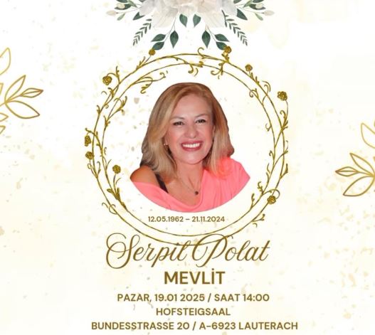 Serpil Polat’ın Aziz Hatırasına: Mevlid Programı Düzenleniyor Serpil Polat’ın Aziz Hatırasına: Mevlid Programı Düzenleniyor