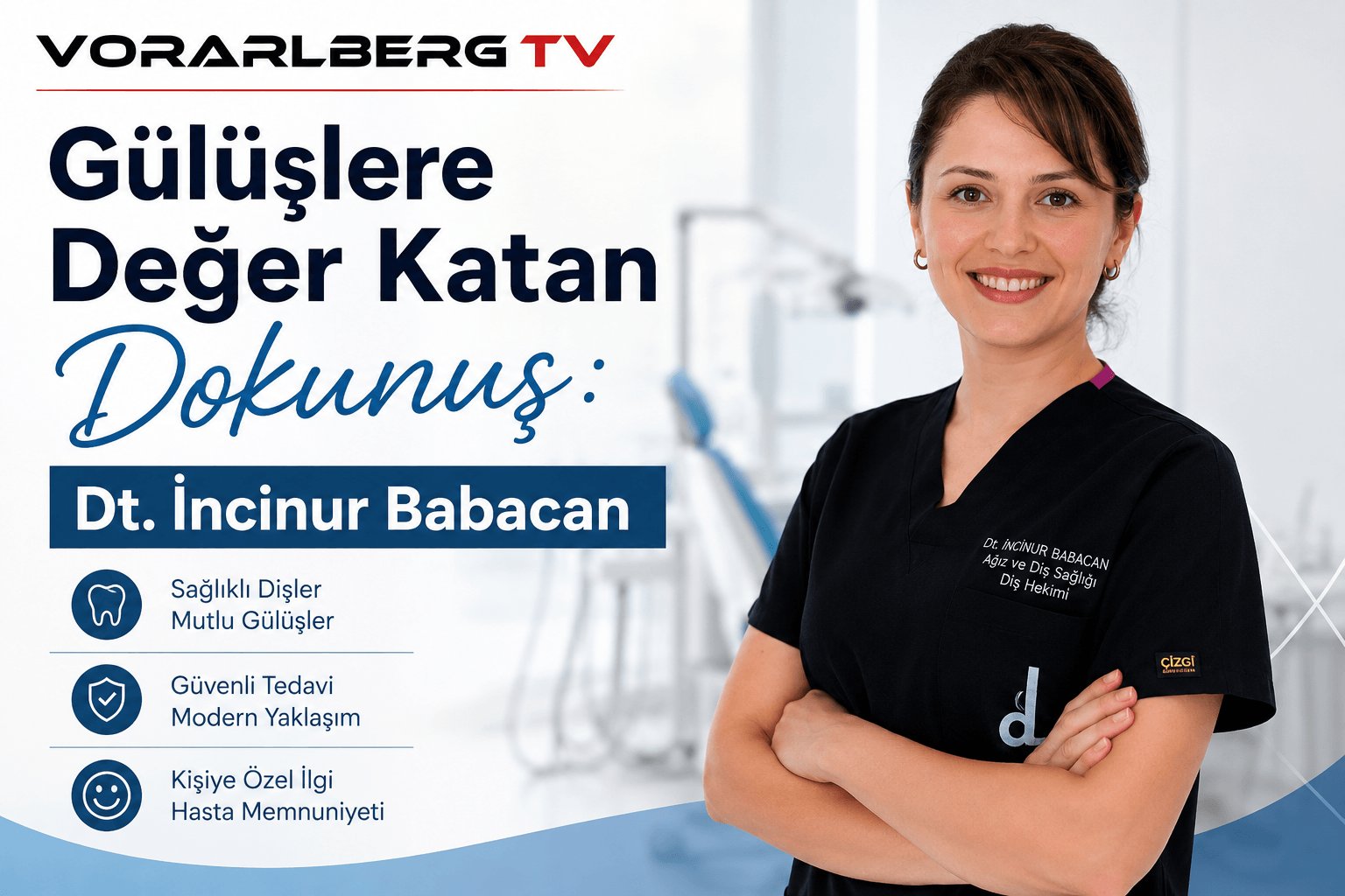 Gülüşlere Değer Katan Dokunuş: Dt. İncinur Babacan