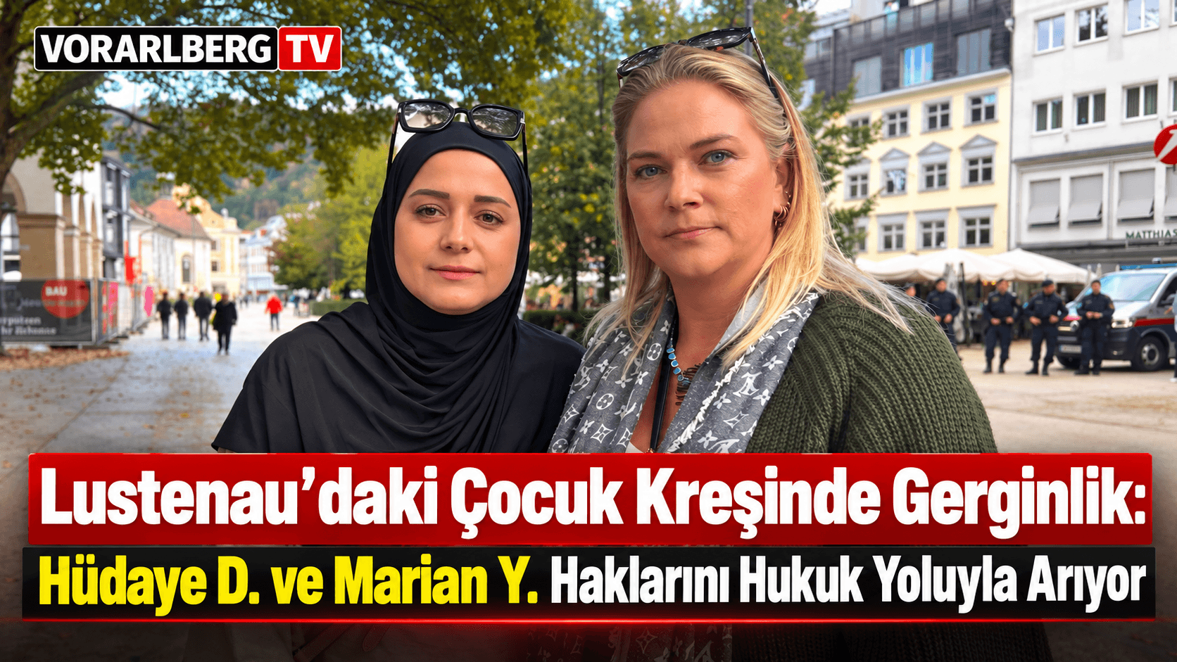 Lustenau’daki Çocuk Kreşinde Gerginlik: Hüdaye D. ve Marian Y. Haklarını Hukuk Yoluyla Arıyor